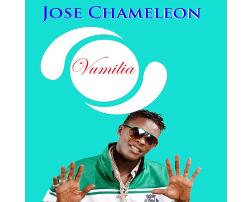 Jose Chameleon - Vumilia