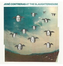 Jose Contreras - At the Slaughterhouse