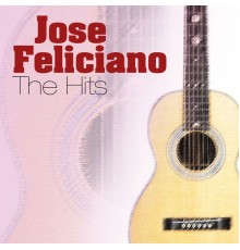 Jose Feliciano - The Hits Album