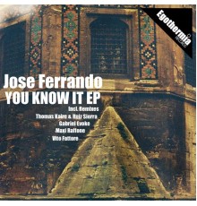 Jose Ferrando - You Know It