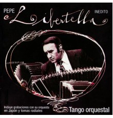 Jose Libertella - Tango orquestal