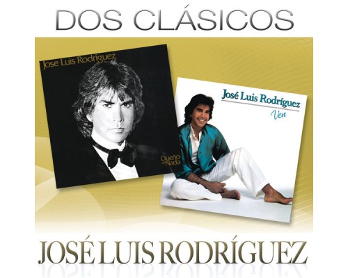 Jose Luis Rodriguez - Dos Clásicos