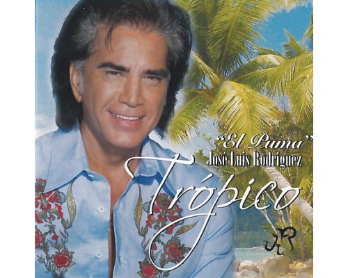 Jose Luis Rodriguez - Trópico