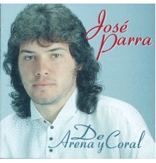 Jose Parra - De Arena y Coral
