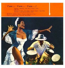 José Prates, Miecio Askanasy and Ivan de Paula - Tam...Tam...Tam! (Remastered)