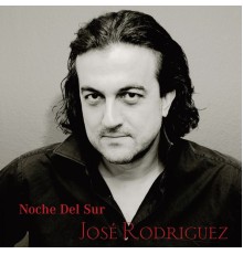 Jose Rodriguez - Noche del Sur