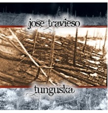 Jose Travieso - Tunguska  (Ep)