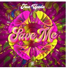 Jose Uceda - Save Me