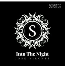 Jose Vilches - Into The Night