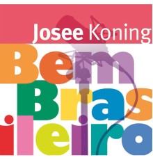 Josee Koning - Bem Brasilero