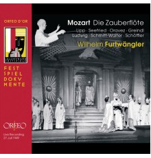 Josef Greindl, Edith Oravez, Irmgard Seefried, Wilma Lipp - Mozart: Die Zauberflöte, K. 620 (Live)