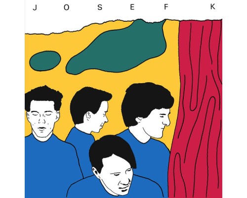 Josef K - Young and Stupid