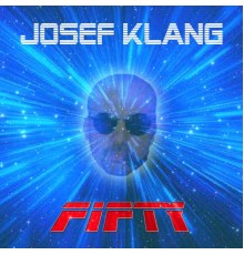 Josef Klang - Fifty