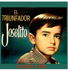 Joselito - El Triunfador, Clavelitos