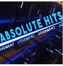 Josement - Josement - Absolute Hits