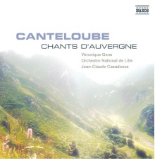 Joseph Canteloube - Chants d'Auvergne (Sélection)