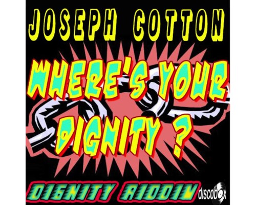 Joseph Cotton - Dignity Riddim