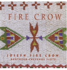 Joseph Fire Crow - Fire Crow