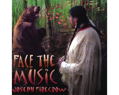 Joseph Firecrow - Face the Music