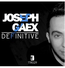 Joseph Gaex - Definitive