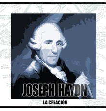 Joseph Haydn - La Creacion