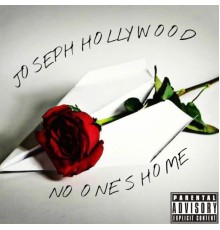 Joseph Hollywood - No One's Home