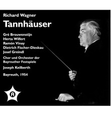 Joseph Keilberth - Wagner: Tannhäuser (Live)