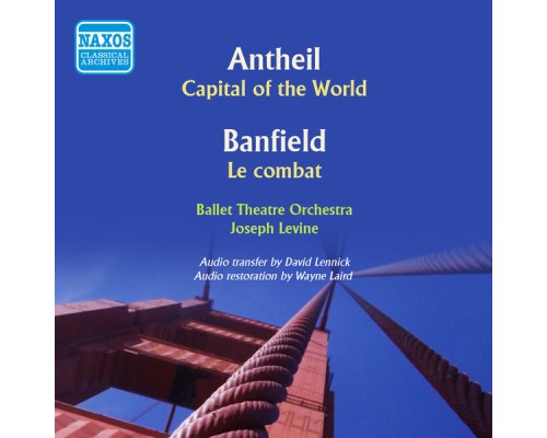 Joseph Levine - Antheil: Capital of the World - Banfield: The Combat Joseph Levine - Antheil: Capital of the World - Banfield: The Combat