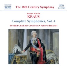 Joseph Martin Kraus - Symphonies, Vol.  4