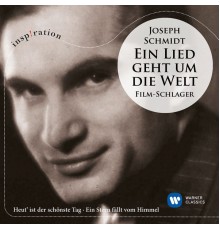 Joseph Schmidt - Joseph Schmidt: Ein Lied geht um die Welt (Inspiration)