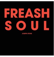 Joseph Stone - Freash Soul