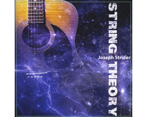 Joseph Strider - String Theory