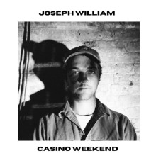 Joseph William - Casino Weekend