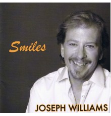 Joseph Williams - Smiles