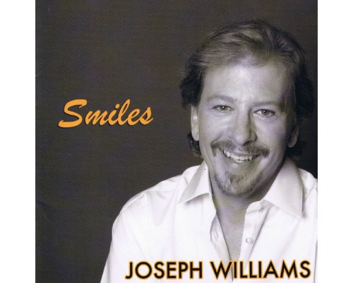 Joseph Williams - Smiles