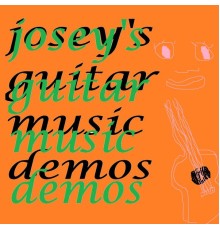 Josey - Guitar Music Demos 1