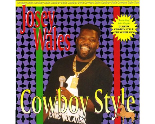 Josey Wales - Cowboy Style