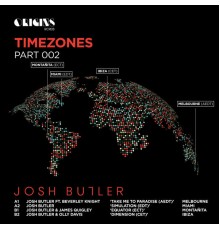 Josh Butler - Timezones, Pt. 2