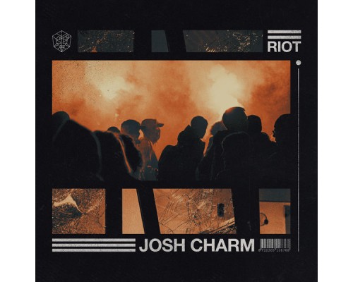 Josh Charm - Riot