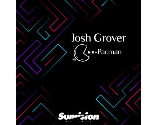 Josh Grover - Pacman LP