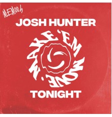 Josh Hunter - Tonight