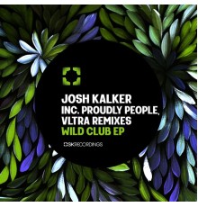 Josh Kalker - Wild Club