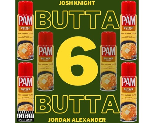 Josh Knight - BUTTA 6