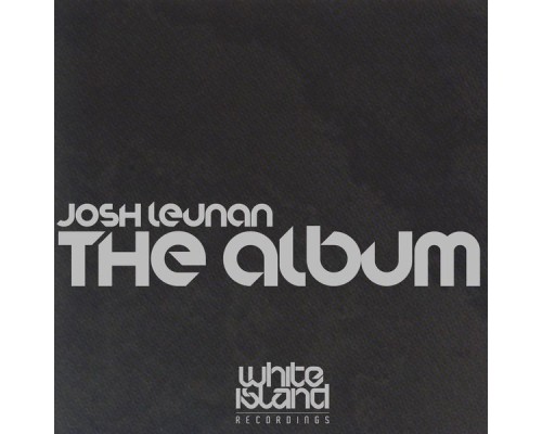 Josh Leunan - The Album