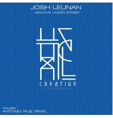 Josh Leunan - Groove Under Street