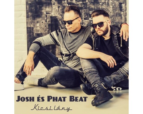 Josh, Phat Beat - Kicsi Lány