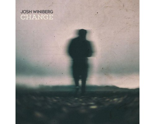 Josh Winiberg - Change