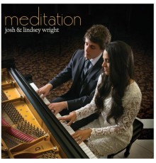 Josh Wright & Lindsey Wright - Meditation