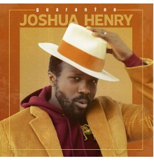 Joshua Henry - Guarantee