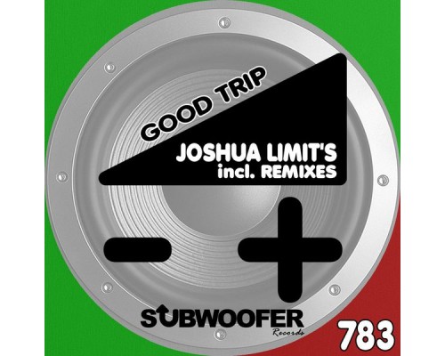 Joshua Limit's - Good Trip Joshua Limit's - Good Trip